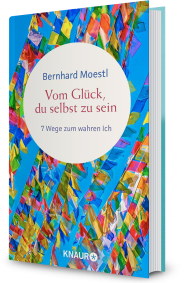 Vom Glück, du selbst zu sein